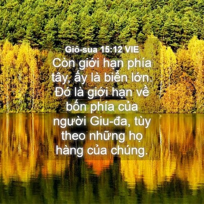 Picture 04 - Giô-sua 15:12 VIE - Còn giới hạn phía tây, ấy là biển - Bible Verse Picture
