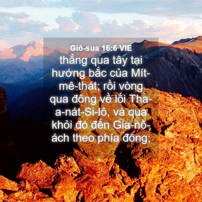 Picture 04 - Giô-sua 16:6 VIE - thẳng qua tây tại hướng bắc của - Bible Verse Picture