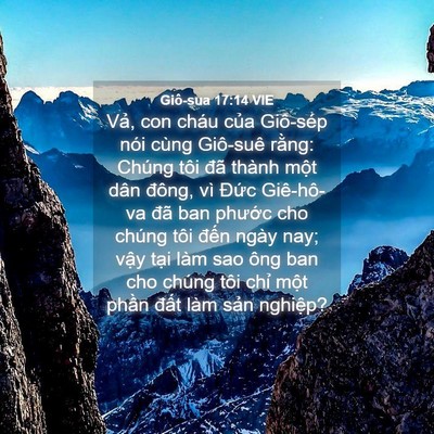 Picture 04 - Giô-sua 17:14 VIE - Vả, con cháu của Giô-sép nói cùng - Bible Verse Picture