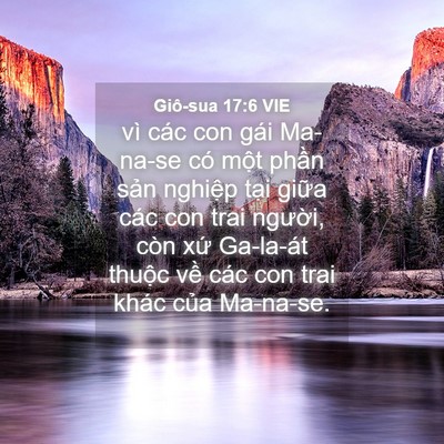 Picture 04 - Giô-sua 17:6 VIE - vì các con gái Ma-na-se có một phần sản - Bible Verse Picture