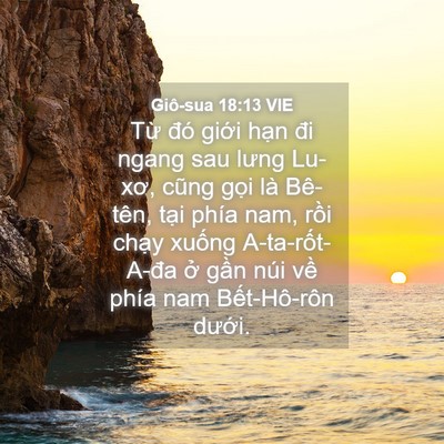 Picture 04 - Giô-sua 18:13 VIE - Từ đó giới hạn đi ngang sau lưng - Bible Verse Picture
