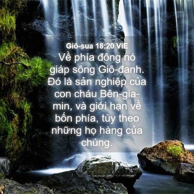 Picture 04 - Giô-sua 18:20 VIE - Về phía đông nó giáp sông Giô-đanh. - Bible Verse Picture