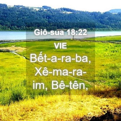 Picture 04 - Giô-sua 18:22 VIE - Bết-a-ra-ba, Xê-ma-ra-im, - Bible Verse Picture