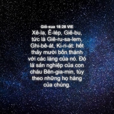 Picture 04 - Giô-sua 18:28 VIE - Xê-la, Ê-lép, Giê-bu, tức là - Bible Verse Picture