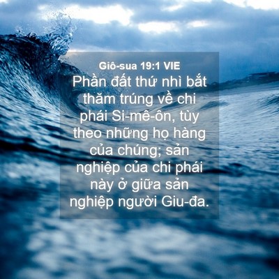 Picture 04 - Giô-sua 19:1 VIE - Phần đất thứ nhì bắt thăm trúng về - Bible Verse Picture