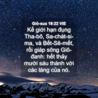 Picture 04 - Giô-sua 19:22 VIE - Kế giới hạn đụng Tha-bô, - Bible Verse Picture