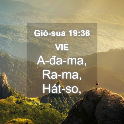 Picture 04 - Giô-sua 19:36 VIE - A-đa-ma, Ra-ma, - Bible Verse Picture