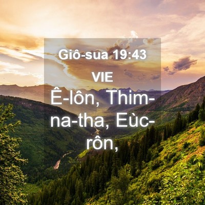 Picture 04 - Giô-sua 19:43 VIE - Ê-lôn, Thim-na-tha, - Bible Verse Picture