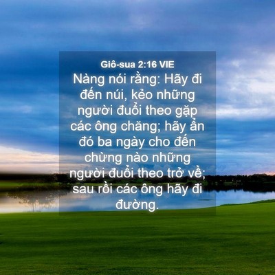 Picture 04 - Giô-sua 2:16 VIE - Nàng nói rằng: Hãy đi đến núi, kẻo - Bible Verse Picture