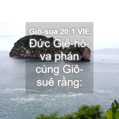 Picture 04 - Giô-sua 20:1 VIE - Đức Giê-hô-va phán cùng Giô-suê - Bible Verse Picture
