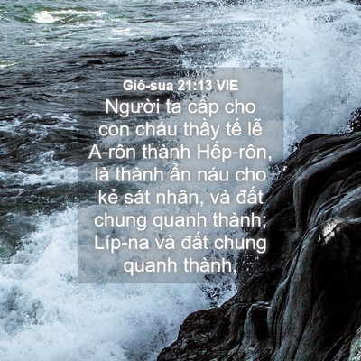 Picture 04 - Giô-sua 21:13 VIE - Người ta cấp cho con cháu thầy tế lễ - Bible Verse Picture