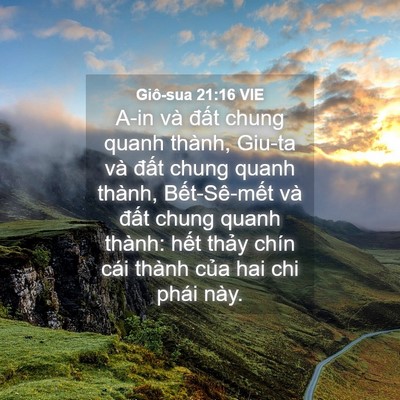 Picture 04 - Giô-sua 21:16 VIE - A-in và đất chung quanh thành, Giu-ta và - Bible Verse Picture