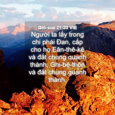 Picture 04 - Giô-sua 21:23 VIE - Người ta lấy trong chi phái Đan, cấp cho - Bible Verse Picture