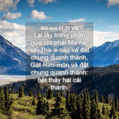 Picture 04 - Giô-sua 21:25 VIE - Lại lấy trong phân nửa chi phái Ma-na-se, - Bible Verse Picture