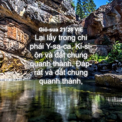 Picture 04 - Giô-sua 21:28 VIE - Lại lấy trong chi phái Y-sa-ca, Ki-si-ôn - Bible Verse Picture