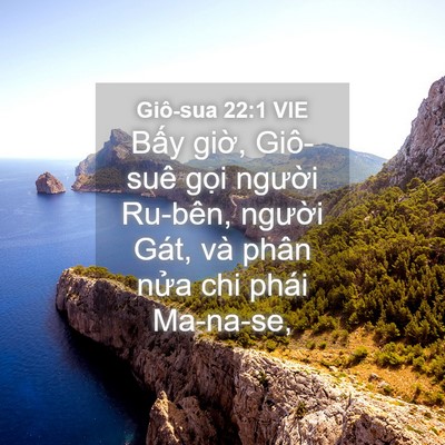Picture 04 - Giô-sua 22:1 VIE - Bấy giờ, Giô-suê gọi người Ru-bên, - Bible Verse Picture