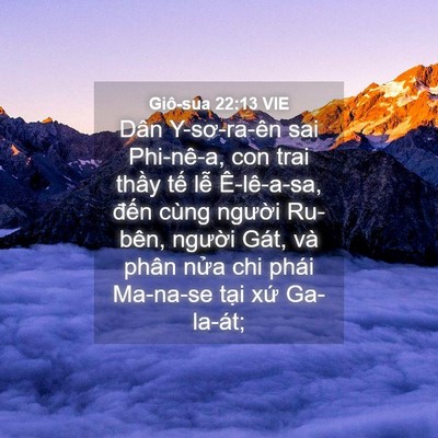 Picture 04 - Giô-sua 22:13 VIE - Dân Y-sơ-ra-ên sai Phi-nê-a, con trai thầy - Bible Verse Picture