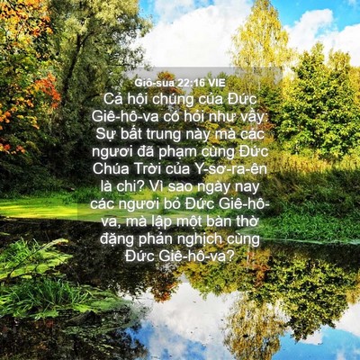 Picture 04 - Giô-sua 22:16 VIE - Cả hội chúng của Đức Giê-hô-va có - Bible Verse Picture