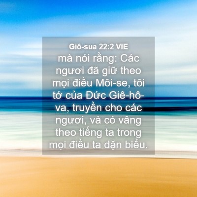 Picture 04 - Giô-sua 22:2 VIE - mà nói rằng: Các ngươi đã giữ theo - Bible Verse Picture
