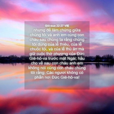 Picture 04 - Giô-sua 22:27 VIE - nhưng để làm chứng giữa chúng tôi và - Bible Verse Picture