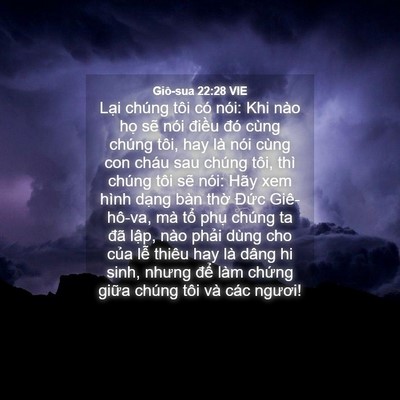 Picture 04 - Giô-sua 22:28 VIE - Lại chúng tôi có nói: Khi nào họ sẽ - Bible Verse Picture