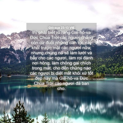 Picture 04 - Giô-sua 23:13 VIE - thì phải biết rõ ràng Giê-hô-va Đức - Bible Verse Picture