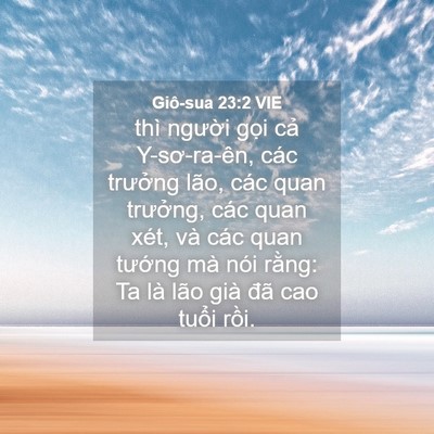 Picture 04 - Giô-sua 23:2 VIE - thì người gọi cả Y-sơ-ra-ên, các - Bible Verse Picture