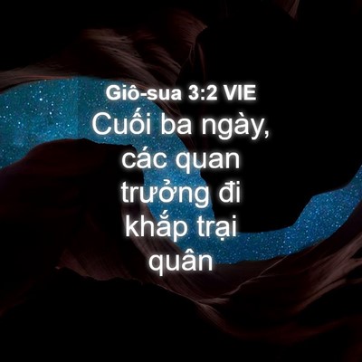 Picture 04 - Giô-sua 3:2 VIE - Cuối ba ngày, các quan trưởng đi khắp - Bible Verse Picture