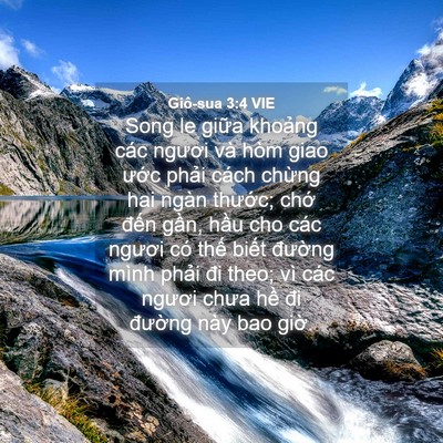 Picture 04 - Giô-sua 3:4 VIE - Song le giữa khoảng các ngươi và hòm - Bible Verse Picture