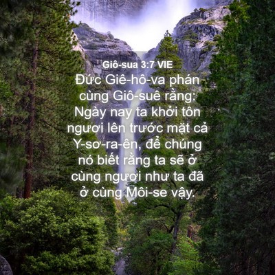 Picture 04 - Giô-sua 3:7 VIE - Đức Giê-hô-va phán cùng Giô-suê rằng: - Bible Verse Picture
