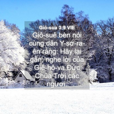 Picture 04 - Giô-sua 3:9 VIE - Giô-suê bèn nói cùng dân Y-sơ-ra-ên - Bible Verse Picture