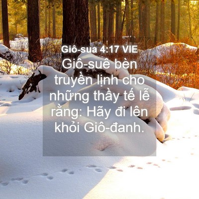 Picture 04 - Giô-sua 4:17 VIE - Giô-suê bèn truyền lịnh cho những thầy - Bible Verse Picture