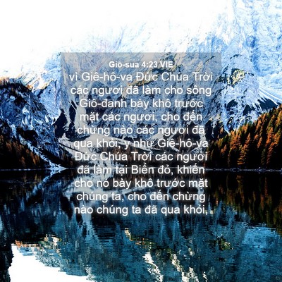 Picture 04 - Giô-sua 4:23 VIE - vì Giê-hô-va Đức Chúa Trời các ngươi - Bible Verse Picture