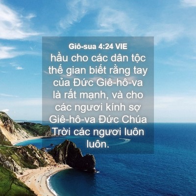 Picture 04 - Giô-sua 4:24 VIE - hầu cho các dân tộc thế gian biết - Bible Verse Picture