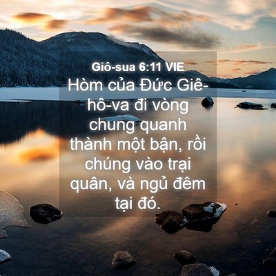 Picture 04 - Giô-sua 6:11 VIE - Hòm của Đức Giê-hô-va đi vòng chung - Bible Verse Picture