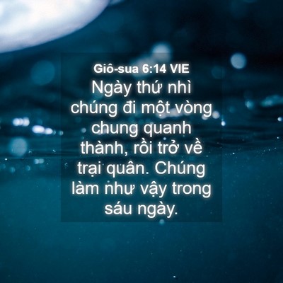 Picture 04 - Giô-sua 6:14 VIE - Ngày thứ nhì chúng đi một vòng chung - Bible Verse Picture