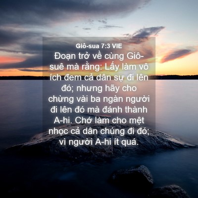 Picture 04 - Giô-sua 7:3 VIE - Đoạn trở về cùng Giô-suê mà rằng: - Bible Verse Picture