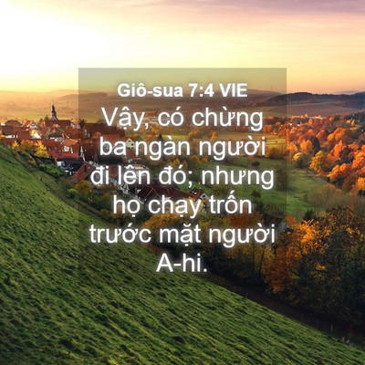 Picture 04 - Giô-sua 7:4 VIE - Vậy, có chừng ba ngàn người đi lên - Bible Verse Picture
