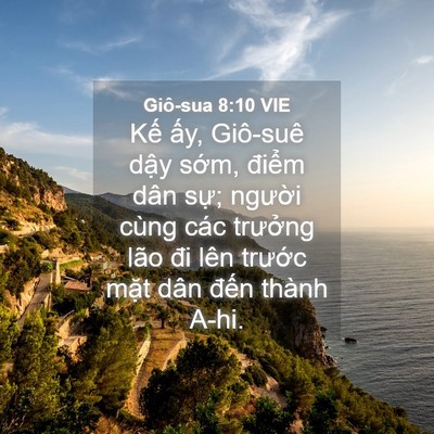 Picture 04 - Giô-sua 8:10 VIE - Kế ấy, Giô-suê dậy sớm, điểm dân - Bible Verse Picture