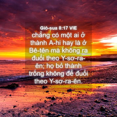 Picture 04 - Giô-sua 8:17 VIE - chẳng có một ai ở thành A-hi hay là ở - Bible Verse Picture