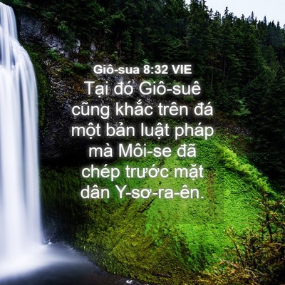 Picture 04 - Giô-sua 8:32 VIE - Tại đó Giô-suê cũng khắc trên đá - Bible Verse Picture