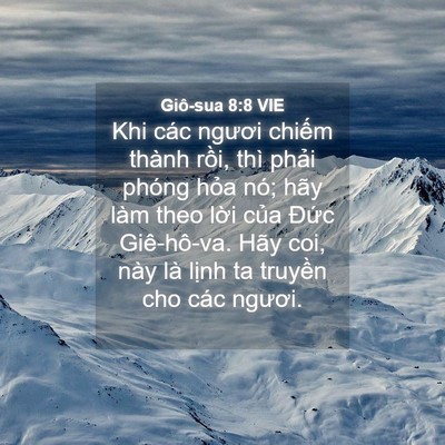 Picture 04 - Giô-sua 8:8 VIE - Khi các ngươi chiếm thành rồi, thì - Bible Verse Picture