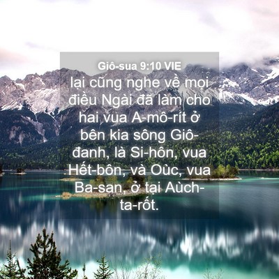 Picture 04 - Giô-sua 9:10 VIE - lại cũng nghe về mọi điều Ngài đã - Bible Verse Picture