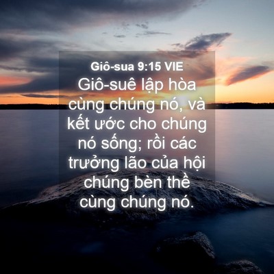 Picture 04 - Giô-sua 9:15 VIE - Giô-suê lập hòa cùng chúng nó, và kết - Bible Verse Picture