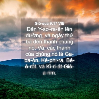 Picture 04 - Giô-sua 9:17 VIE - Dân Y-sơ-ra-ên lên đường, và ngày thứ - Bible Verse Picture