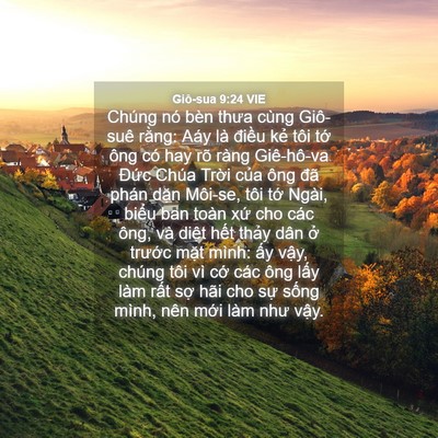 Picture 04 - Giô-sua 9:24 VIE - Chúng nó bèn thưa cùng Giô-suê rằng: - Bible Verse Picture