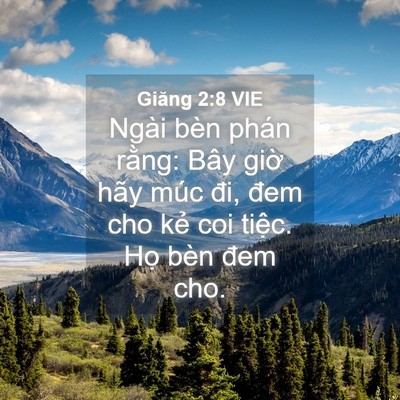 Picture 04 - Giăng 2:8 VIE - Ngài bèn phán rằng: Bây giờ hãy múc - Bible Verse Picture
