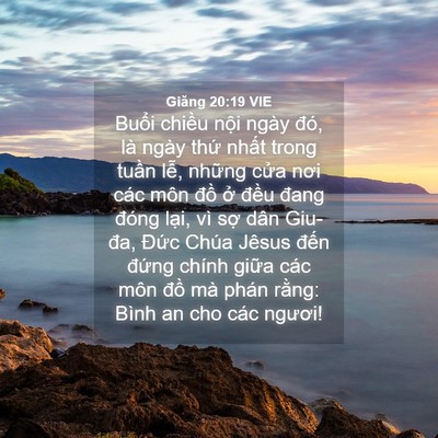 Picture 04 - Giăng 20:19 VIE - Buổi chiều nội ngày đó, là ngày thứ - Bible Verse Picture