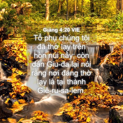 Picture 04 - Giăng 4:20 VIE - Tổ phụ chúng tôi đã thờ lạy trên - Bible Verse Picture