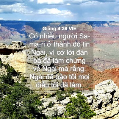 Picture 04 - Giăng 4:39 VIE - Có nhiều người Sa-ma-ri ở thành đó tin - Bible Verse Picture